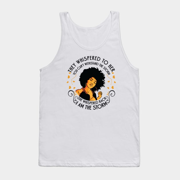 I am the storm, Black Girl Tank Top by UrbanLifeApparel